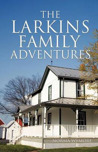 Cover image for The Larkins Family Adventures