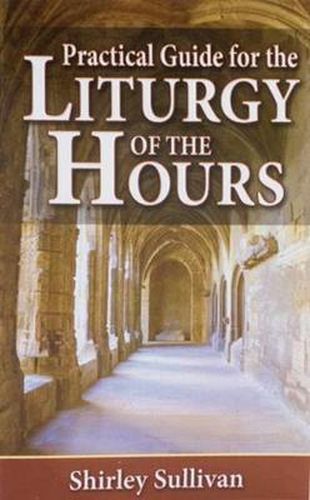 Cover image for Practical Guide to the Liturgy of the Hours