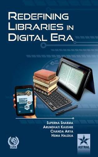 Cover image for Redefining Libraries in Digital Era