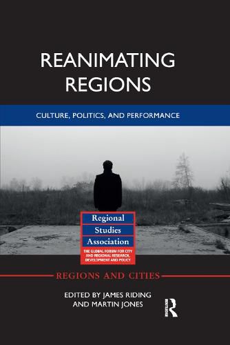 Cover image for Reanimating Regions: Culture, Politics, and Performance