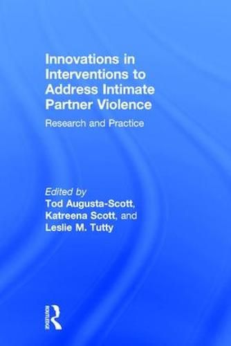 Cover image for Innovations in Interventions to Address Intimate Partner Violence: Research and Practice