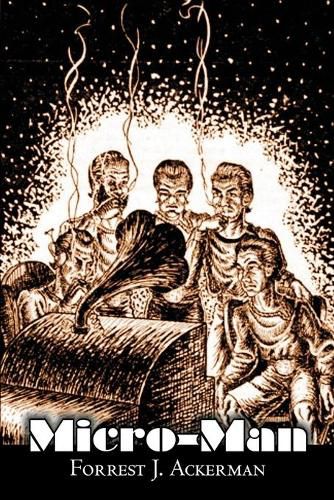 Cover image for Micro-Man by Forrest J. Ackerman, Science Fiction, Cassics, Adventure