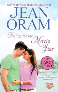 Cover image for Falling for the Movie Star