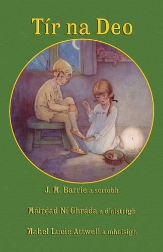 Tir na Deo: J. M. Barrie's Peter Pan and Wendy in Irish