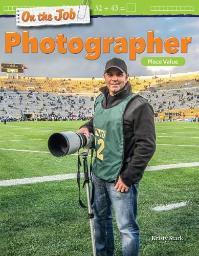 Cover image for On the Job: Photographer: Place Value