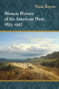 Cover image for Women Writers of the American West, 1833-1927