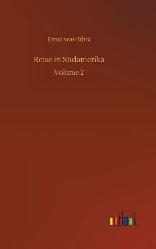 Cover image for Reise in Sudamerika: Volume 2