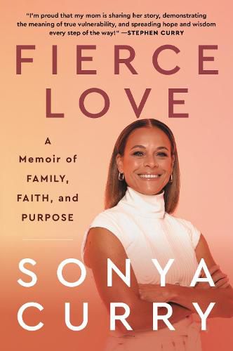 Cover image for Fierce Love: A Memoir of Family, Faith, and Purpose