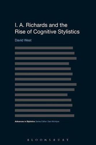 Cover image for I. A. Richards and the Rise of Cognitive Stylistics