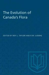 Cover image for The Evolution of Canada's Flora