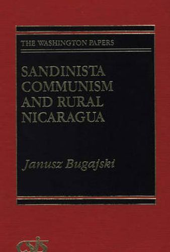 Cover image for Sandinista Communism and Rural Nicaragua