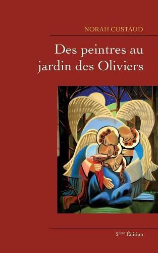 Cover image for Des peintres au jardin des Oliviers