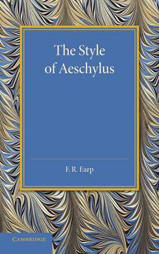 Cover image for The Style of Aeschylus