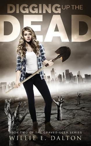 Cover image for Digging Up the Dead