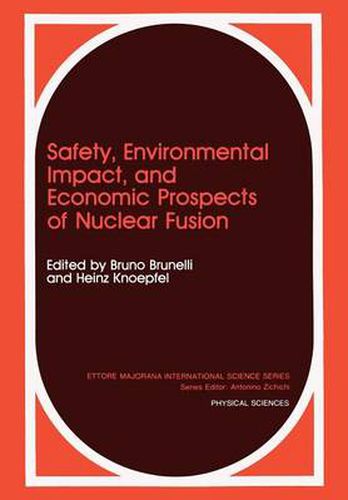 Cover image for Safety, Environmental Impact, and Economic Prospects of Nuclear Fusion