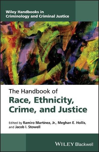 Cover image for The Handbook of Race, Ethnicity, Crime, and Justice