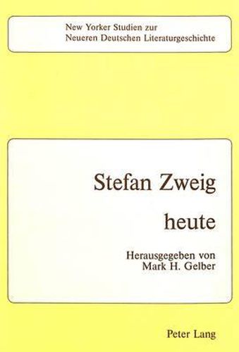 Stefan Zweig - Heute