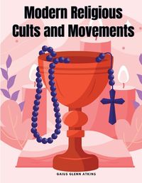 Cover image for Modern Religious Cults and Movements