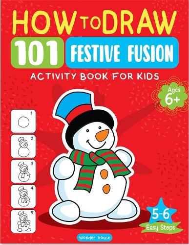 Cover image for How to Draw 101 Festive Fusion