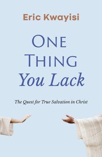 Cover image for One Thing You Lack