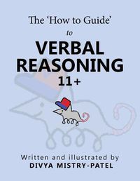 Cover image for The 'How to Guide' to Verbal Reasoning