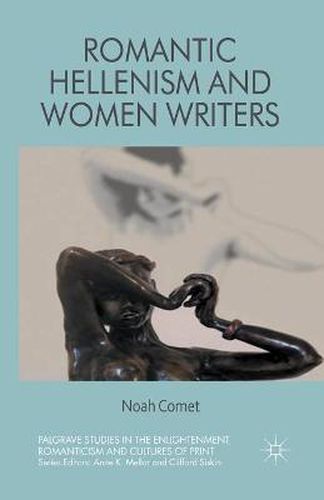 Cover image for Romantic Hellenism and Women Writers