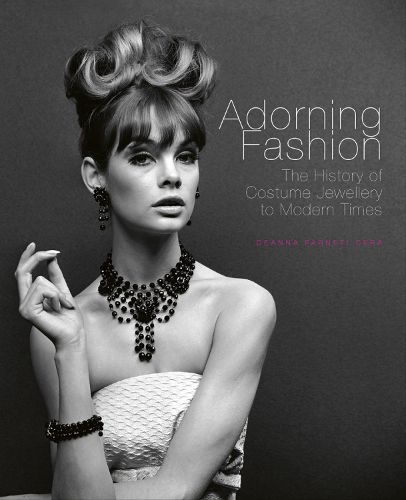 Cover image for Adorning Fashion: The History of Costume Jewellery to Modern Times