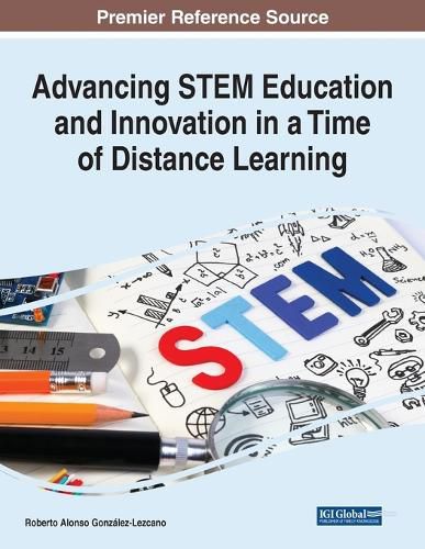 Cover image for Advancing STEM Education and Innovation in a Time of Distance Learning