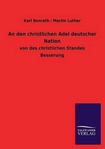 Cover image for An den christlichen Adel deutscher Nation