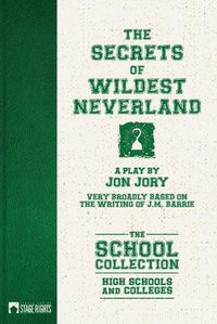 Cover image for The Secrets of Wildest Neverland