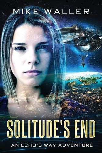 Cover image for Solitude's End: An ECHO's WAY adventure