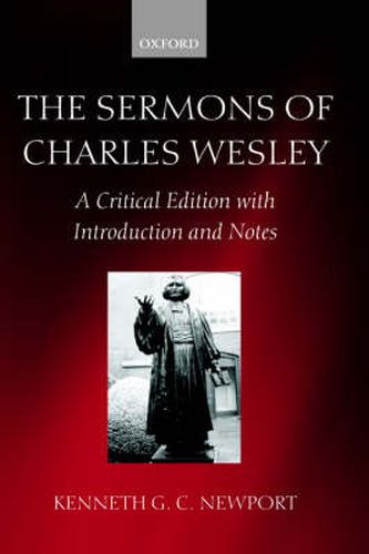 Cover image for The Sermons of Charles Wesley: A Critical Edition with Introduction and Notes