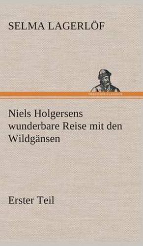 Cover image for Niels Holgersens wunderbare Reise mit den Wildgansen