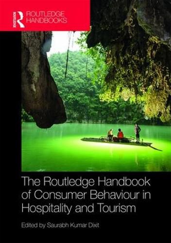 Cover image for The Routledge Handbook of Consumer Behaviour in Hospitality and Tourism