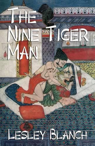 Cover image for Nine Tiger Man: A Satirical Romance