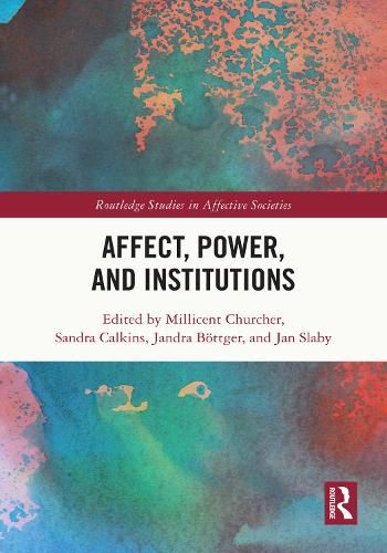 Cover image for Affect, Power, and Institutions