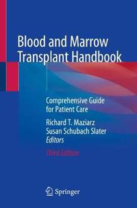 Cover image for Blood and Marrow Transplant Handbook: Comprehensive Guide for Patient Care