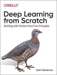 Cover image for Deep Learning from Scratch: Building with Python from First Principles