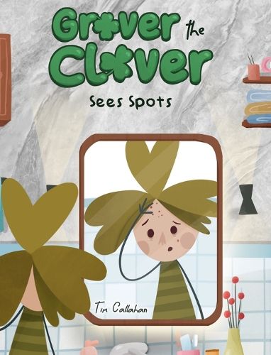 Cover image for Grover the Clover Sees Spots