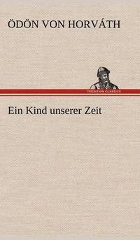 Cover image for Ein Kind Unserer Zeit