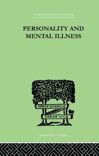 Cover image for Personality and Mental Illness: An Essay in Psychiatric Diagnosis