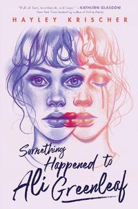 Cover image for Something Happened to Ali Greenleaf
