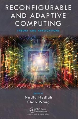 Cover image for Reconfigurable and Adaptive Computing: Theory and Applications