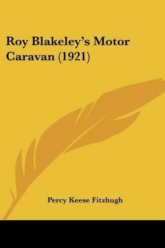 Roy Blakeley's Motor Caravan (1921)