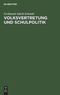 Cover image for Volksvertretung und Schulpolitik