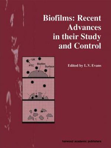 Cover image for Biofilms: Recent Advances in their Study and Control