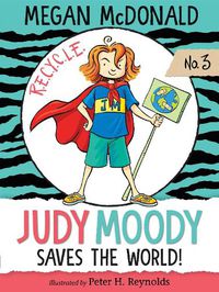 Cover image for Judy Moody Saves the World!