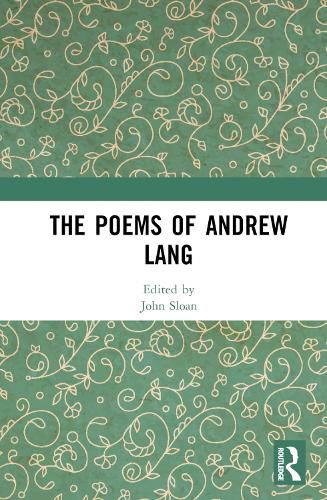 The Poems of Andrew Lang