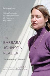 Cover image for The Barbara Johnson Reader: The Surprise of Otherness