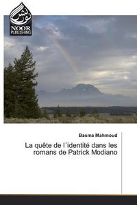 Cover image for La quete de lidentite dans les romans de Patrick Modiano